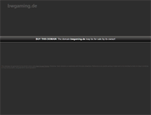 Tablet Screenshot of bwgaming.de